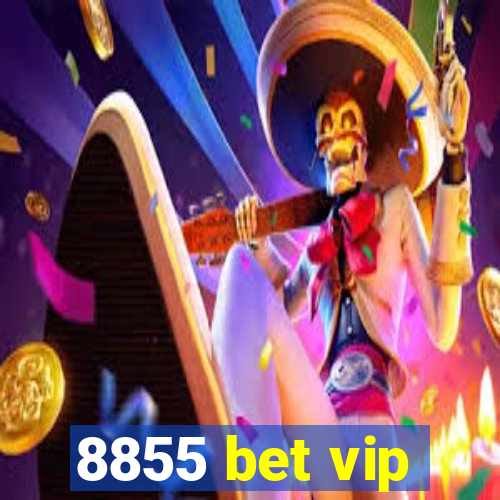 8855 bet vip